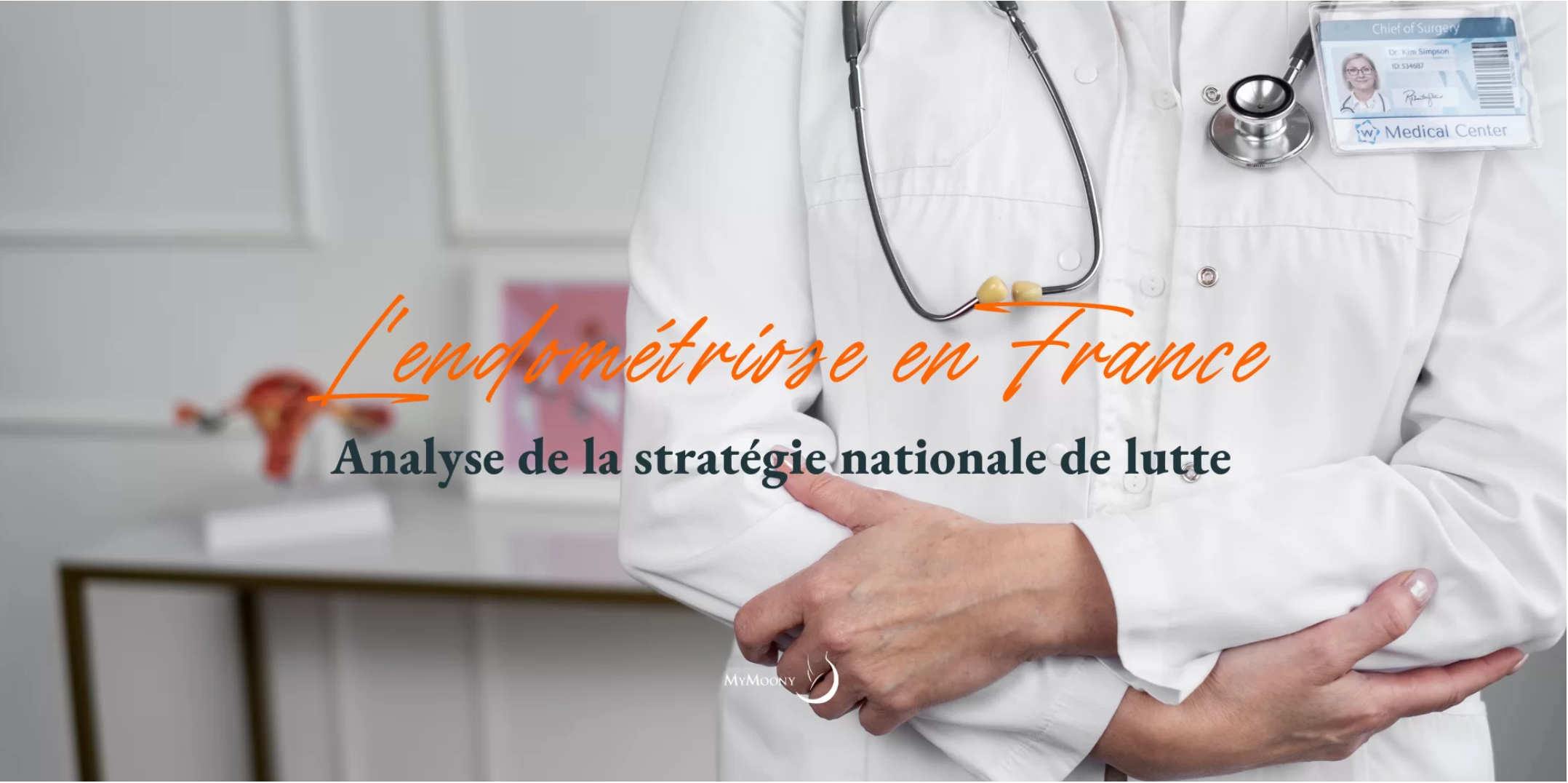 L’Endométriose en France : Analyse de la stratégie nationale de lutte